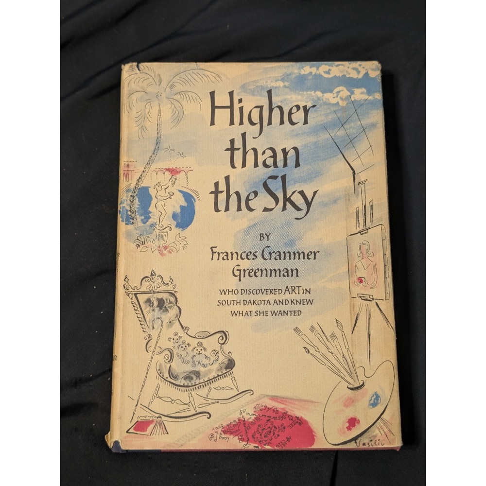 Higher Than the Sky HC Frances Cranmer Greenman Illustrated 1st Ed Harper 1954